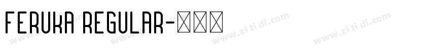 Feruka Regular字体转换